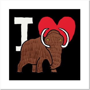 I Love Woolly Mammoths Posters and Art